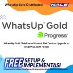 WhatsUp Gold Distributed Central 300 Devices Upgrade to Total Plus 2500 Points