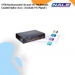 OTB Rackmounted 36 port SC  Multimode Loaded Splice Accs  ( Exclude FO Pigtail ) (NVL-OTB-RM-48/36-MM-SC-S)