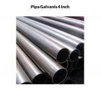 Pipa Galvanis 4 Inch x 6 M Tebal 2.0mm