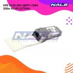 HPE X140 40G QSFP+ CSR4 300m XCVR (JG709A)