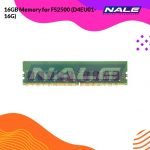 16GB Memory for FS2500 (D4EU01-16G)