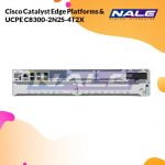Catalyst 8300 Series Edge Platforms & UCPE C8300-2N2S-4T2X