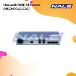 Huawei NE05E-SJ System (NECM000AIC00)