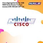 Cisco Aggregation Series  ASR 9000 Series Router Feature License A9K-MD160-OPT-LIC