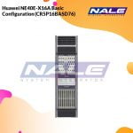 Huawei NE40E-X16A Basic Configuration (CR5P16BASD76)
