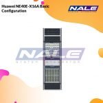 Huawei NE40E-X16A Basic Configuration