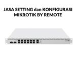 jasa konfigurasi mikrotik { remote } Implementasi module Basic ip address nat dhcp server basic hotspot
